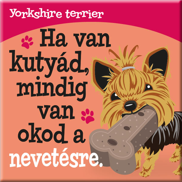 Yorkshire terrier hűtőmágnes - w&w