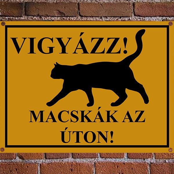 Macskás figyelmeztető fém tábla